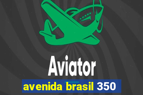 avenida brasil 350